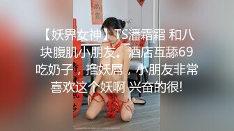   万人迷模特儿一库一库：啊啊哥哥用力，射里面射逼逼好吗老公，好深呀好爽