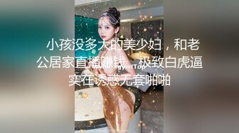 无敌身材爆乳蜜桃臀，翘起屁股手指扣入，细腰美臀三根手指猛扣穴，高潮白浆四溅