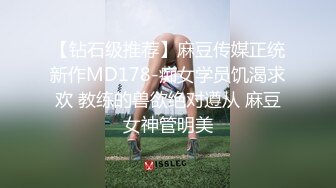 253 最新下海很可爱的美眉，这次自慰超级爽 一会就很多黏黏的白浆，她说好多天没插了