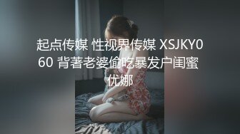 风骚人妻 趁老公出差给老公戴绿帽，欲求不满的邻居少妇约我偷情，丰乳翘臀情趣内衣冲击力十足，主动骑乘榨精