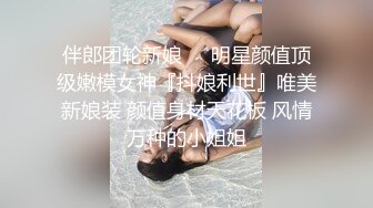  熟女大姐 你太高了在KTV厕所啪啪 因为太高 抬腿插逼不给力 还累的要死