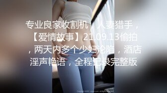 萝莉社 lls-214 颜值小学妹温柔娇嫩骑乘位榨精