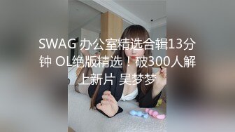 探花系列-兼职车模如此佳人岂能放过,换装口交