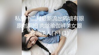 【推特 DOGKING】顶级大神约操各种00后反差婊2 (118)