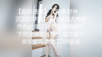   时尚修身牛仔裤小姐姐大长腿一字马看的鸡巴冲动 吸奶抱着狂操娇吟