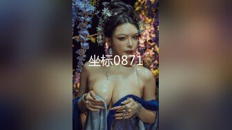 【2020独家】温馨酒店情侣❤外表斯文眼镜师范大学美女与男友激情啪啪互相服务激情四射 扒了校服就开操 高清720P版