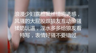 ✿【重磅】绿帽博主【小阿妞】分享老婆3P 给领导放松 兄弟等