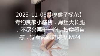 【新片速遞】  2022-12-10新鲜出炉乐橙酒店近视角清晰偷拍❤️眼镜闷骚美女被胖领导潜规则草完嘴巴草下面