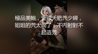 外围女神 神似关晓彤 近期少有高颜值 清纯校花来袭 阳痿男百般挑逗终勃起