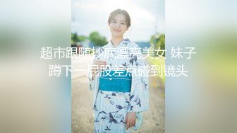 【最强档❤️旗袍学妹】『最爱萝莉』G奶清纯女女带渔网中国风旗袍学妹五星酒店性爱，点赞收藏出窗前版