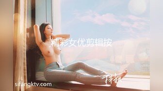 【曼曼】00后美艳骚妇 270分钟超漂亮,扒穴自慰,叫爸爸，粉奶粉穴，跳蛋狂震爽死了 (2)