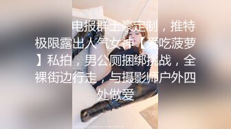 【巨乳】 国语对白站着爆艹露脸淫荡巨乳骚妇还直播给网友看