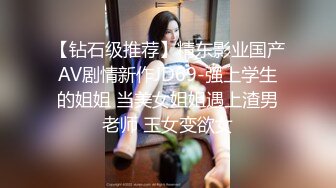 【新片速遞】熟女妈妈 你老这样不行 感觉没到位 猴急儿子妈妈衣服没脱就插入 插几下就软掉了 心里压力大 只能边抠边口 