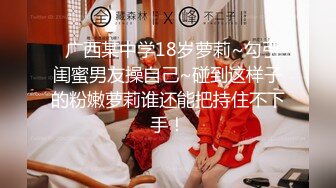 1/9最新 蜜桃CC无毛粉穴抓着屌深喉骑乘位抱着美臀操VIP1196